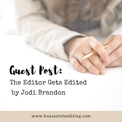 The Editor Gets Edited | Jodi Brandon