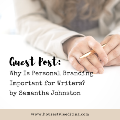 Why is Personal Branding Important for Writers? By Samantha Johnston